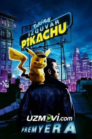 Pokemon: Izquvar Pikachu Uzbek tilida Premyera