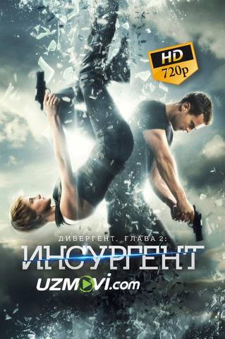Divergent 2: Insurgent premyera yuqori sifatda uzbek tilida